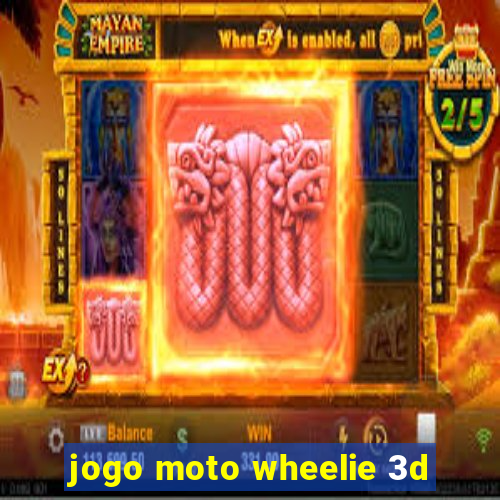 jogo moto wheelie 3d